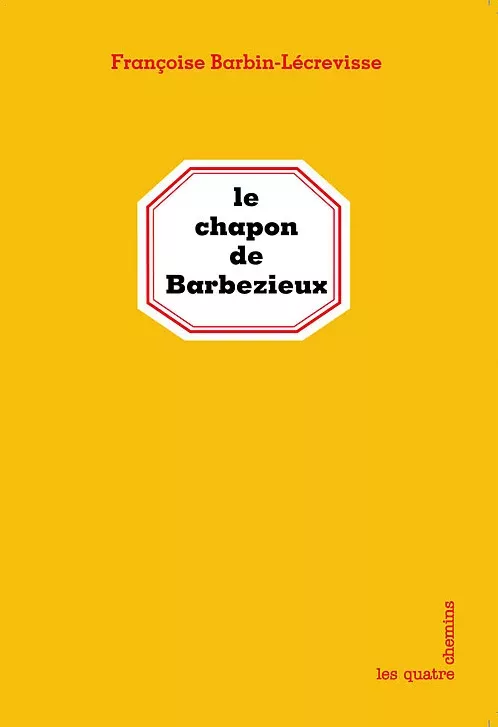 Couverture du livre Le Chapon de Barbezieux