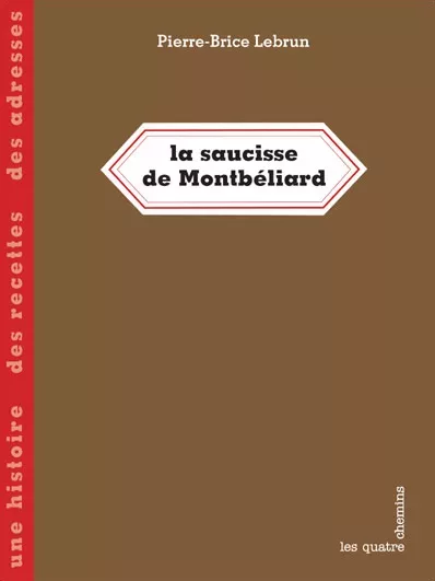 Couverture du livre La saucisse de Montbeliard