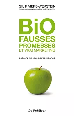 Couverture du livre Bio: Fausses promesses et vrai marketing