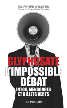 couverture du livre glyphosate, l'impossible débat de Gil Riviere-Wekstein