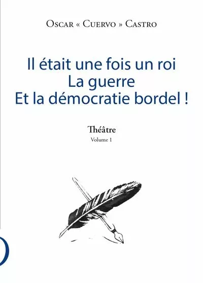 Le Publieur - Il était une fois un roi - La Guerre - Et la démocratie bordel !