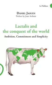 Couverture du livre Lactalis and the Conquest of the world