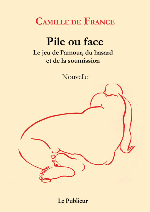 couverture de la nouvelle érotique "Pile ou face" de Camille de France