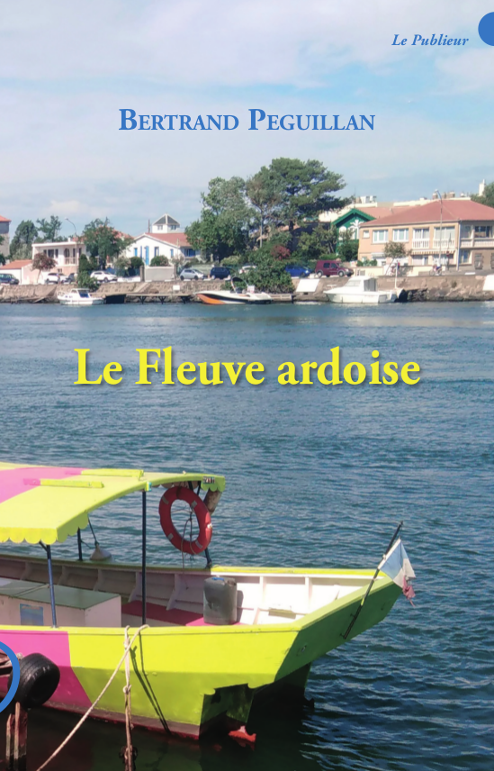 Couverture de Le Fleuve ardoise, roman de Bertrand Péguillan